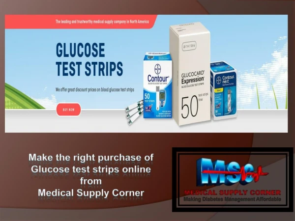 Make the right purchase of Glucose test strips online from Medical Supply Corner