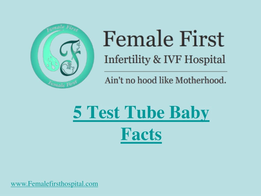5 test tube baby facts