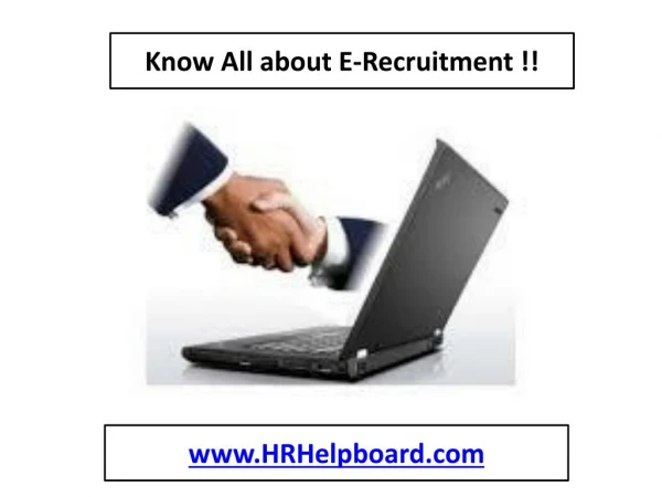 Know All about E-Recruitment !! -hrhelpboard