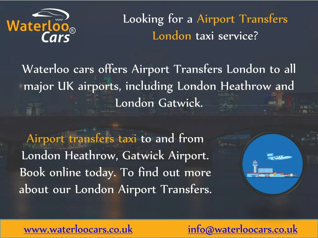 looking for a airport transfers london taxi