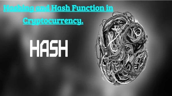 Hashing and Hash Function in Cryptocurrency