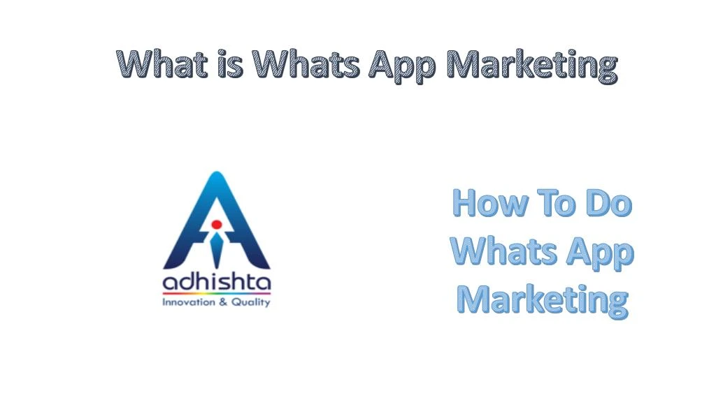 what is whats app marketing