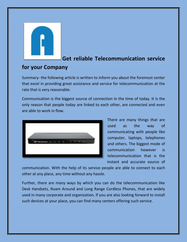 Get reliable Telecommunication service for your Company