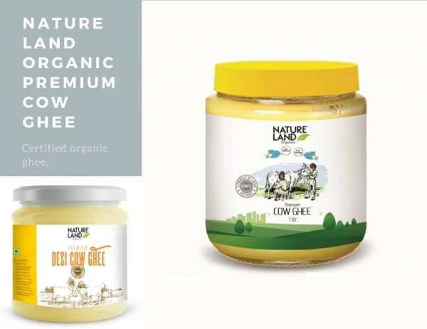 Nature Land Pure Organic Cow Ghee