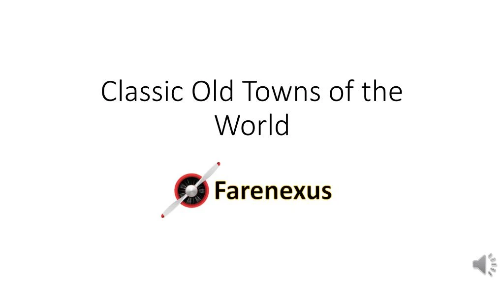 classic old towns of the world