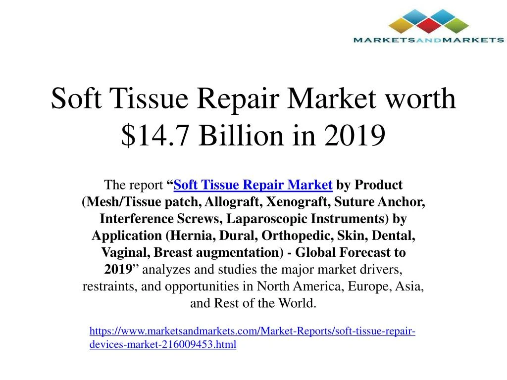 soft tissue repair market worth 14 7 billion in 2019