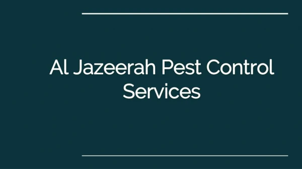 Pest Control Service in Dubai | Al Jazeerah