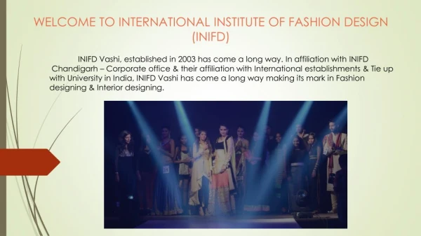 INIFDI Vashi-The cradle of designers|Interior and fashion