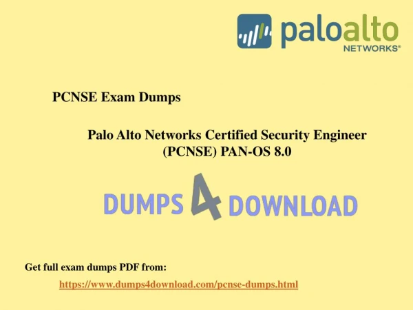 Palo Alto PCNSE Exam Dumps - 2018 Exam - Dumps4Download.com