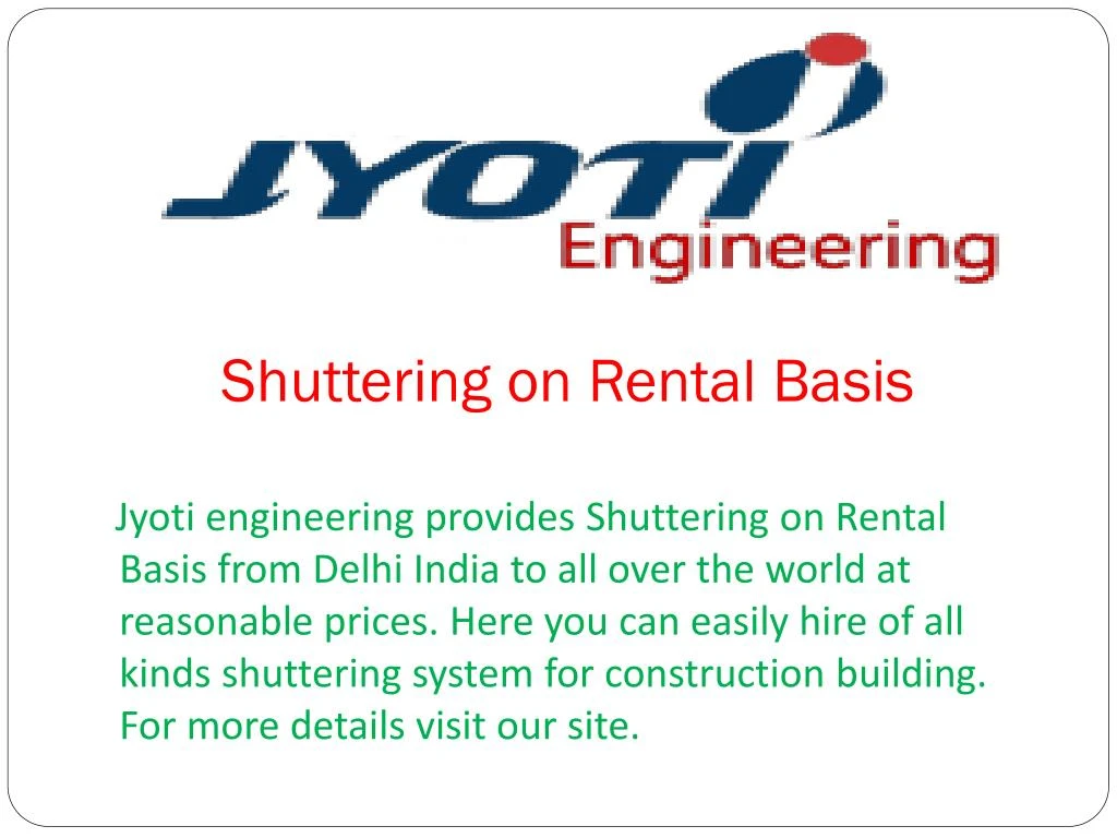 shuttering on rental basis