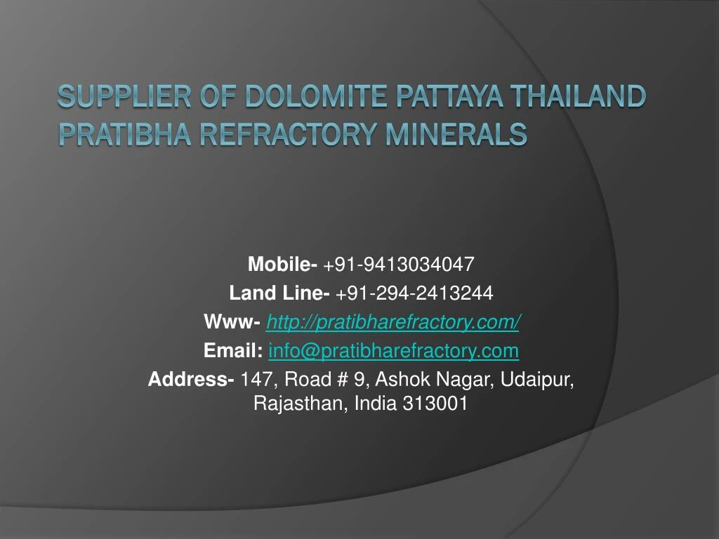 supplier of dolomite pattaya thailand pratibha refractory minerals