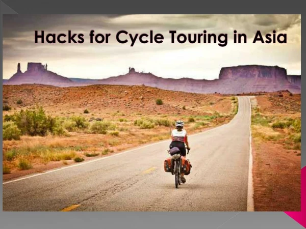 Hacks for cycle touring in asia