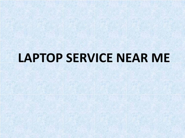 laptop service near me