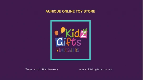 Kidz Gifts is a unique online toy store focused on selling latest and cheap toys and stationery for kids