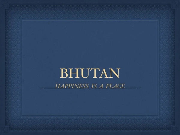 Bhutan Be Your Next Travel Destination
