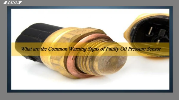 What are the Common Warning Signs of Faulty Oil Pressure Sensor