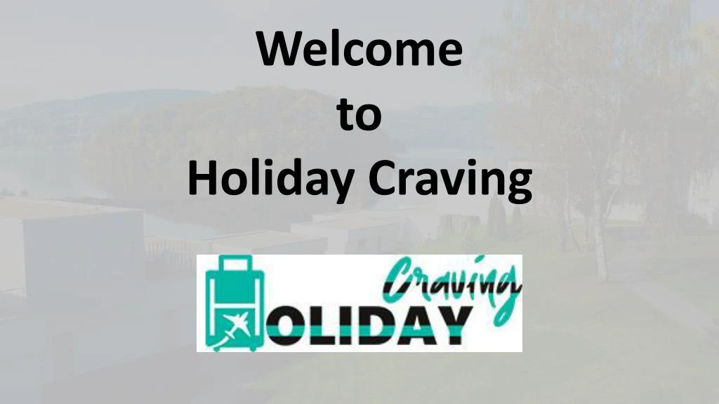 welcome to holiday craving