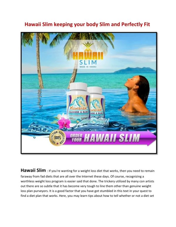 Hawaii Slim Naturally helps in Maintaining Your Figure