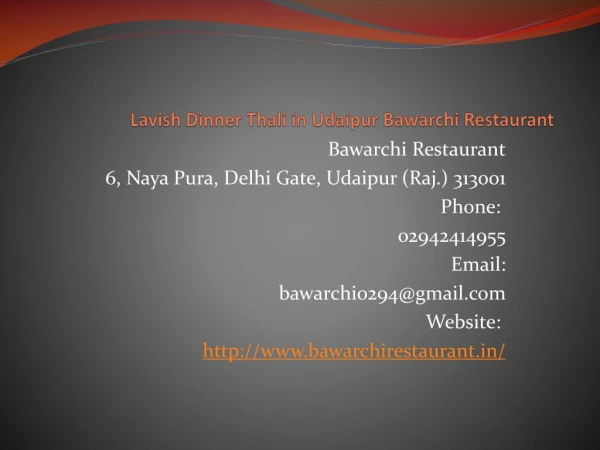 Lavish Dinner Thali in Udaipur Bawarchi Restaurant
