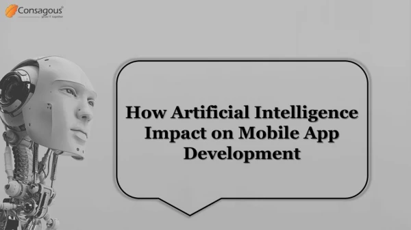 How Artificial Intelligence Impact on Mobile App Development