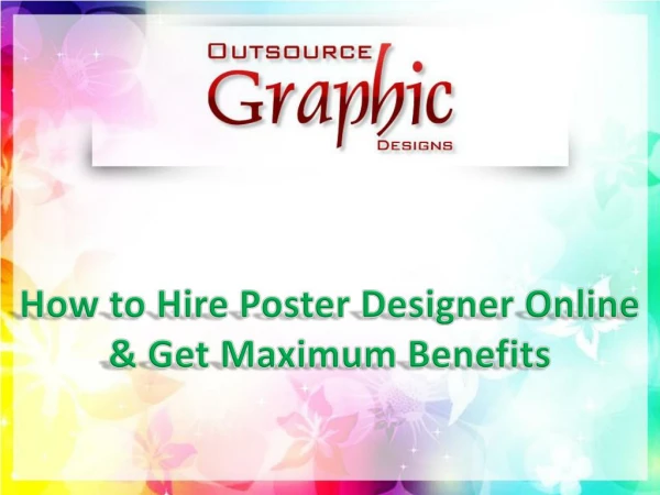How to Hire Poster Designer Online & Get Maximum Benefits