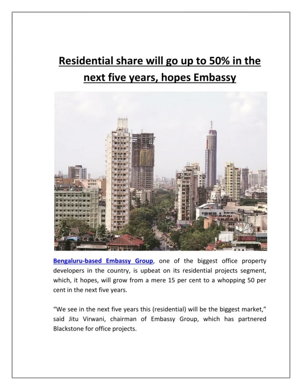 Residential Share Will Go Up to 50% in the Next Five Years, Hopes Embassy