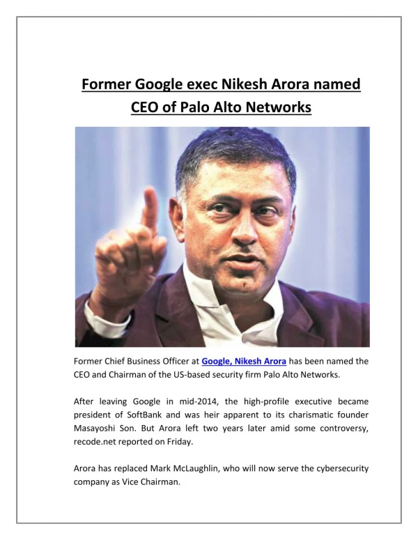 Former Google exec Nikesh Arora named CEO of Palo Alto Networks