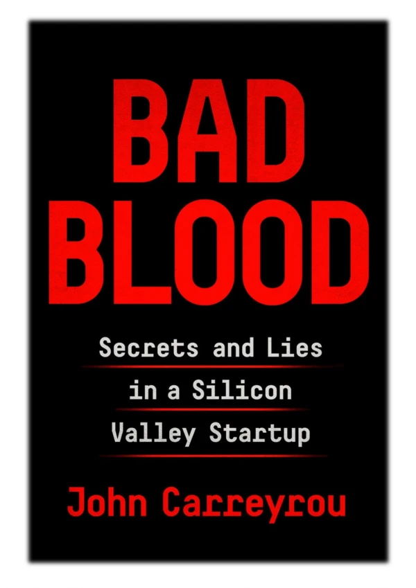 [PDF/EPUB] Download Bad Blood by (John Carreyrou)