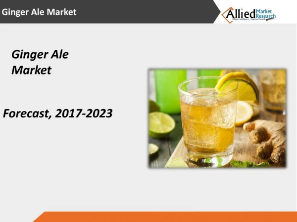 Ginger Ale Market by Type (Golden Ginger Ale and Dry Ginger Ale) and Distribution Channel (Convenience Stores, Supermark