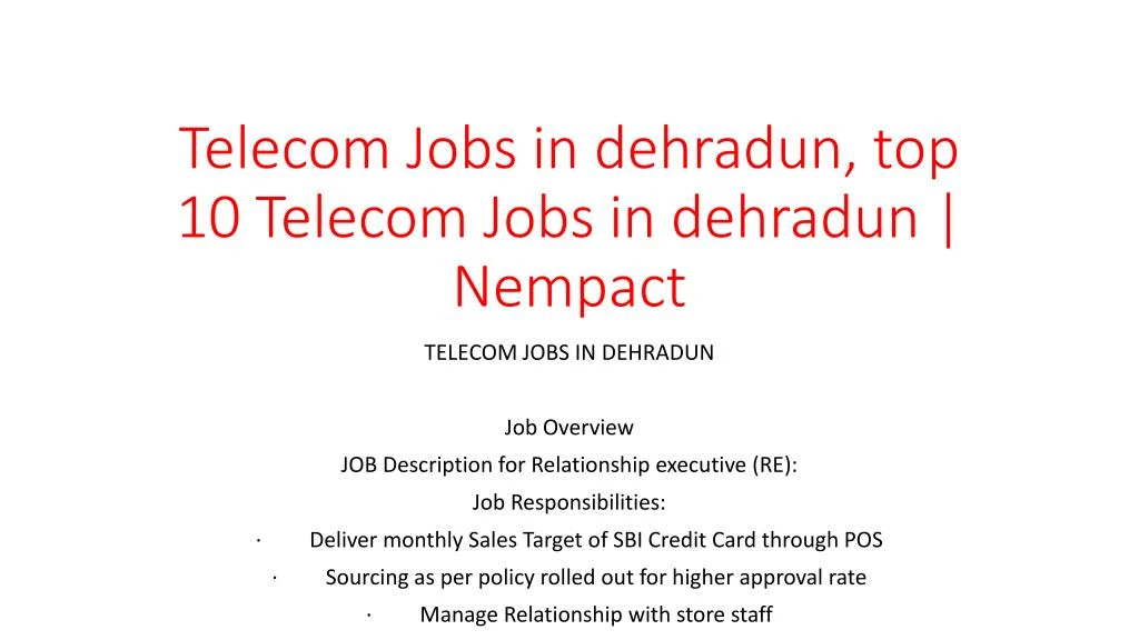 telecom jobs in dehradun top 10 telecom jobs in dehradun nempact