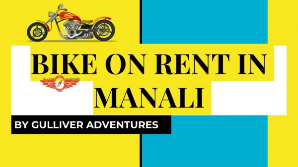 Bike On Rent In Manali To Leh Ladakh - Gulliver Adventures