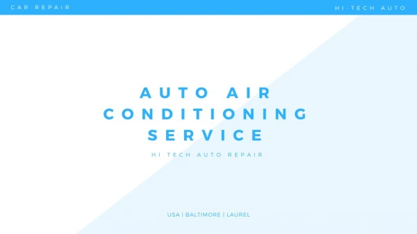 Get The Best Auto Air Conditioning Service