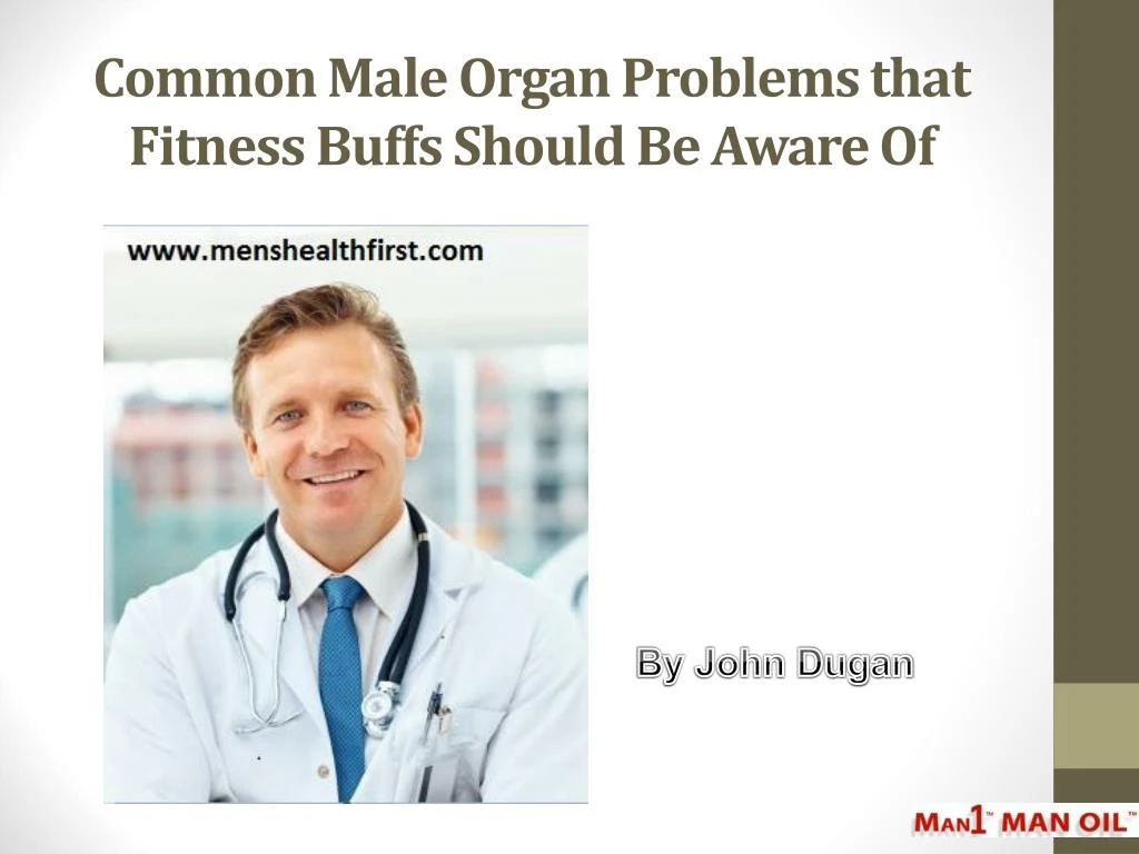 common male organ problems that fitness buffs should be aware of