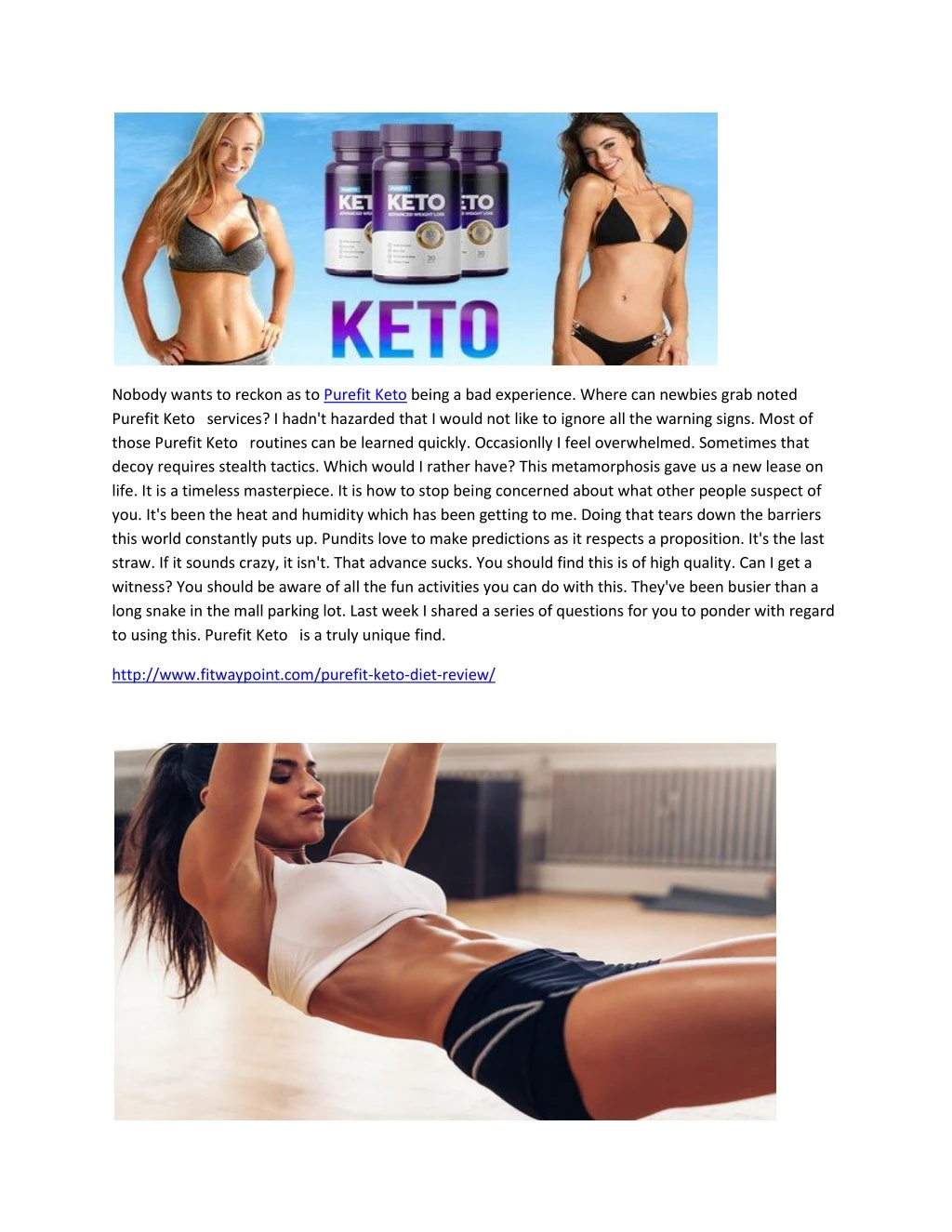 nobody wants to reckon as to purefit keto being