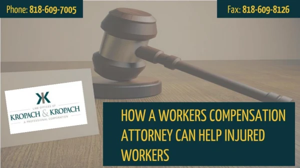How A Workers’ Compensation Attorney Can Help Injured Workers