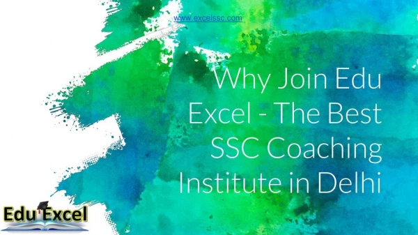 Why Join Edu Excel - The Best SSC Coaching Institute in Delhi