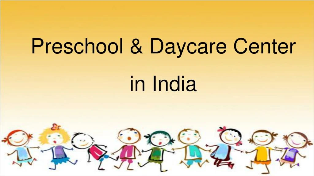 preschool daycare center in india