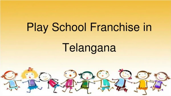 Preschool Franchise For Kids in Hyderabad