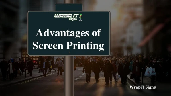 What are the Advantages of Screen Printing in Modern Era