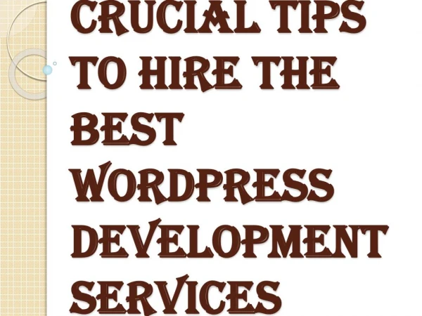 Pick the Correct Wordpress Development Services