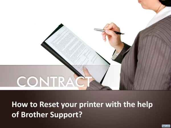 How to reset your printer with the help of Brother Support?
