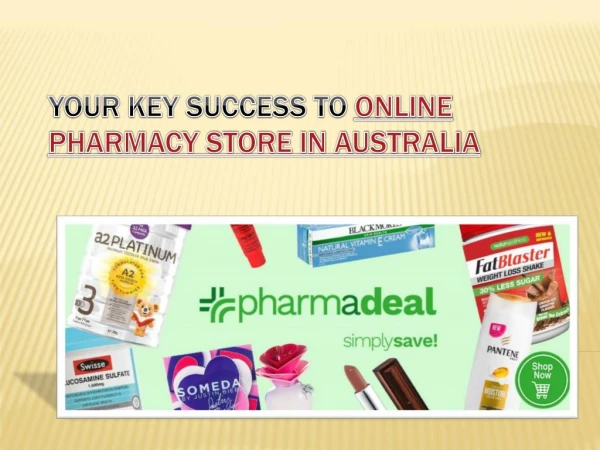 YOUR KEY SUCCESS TO ONLINE PHARMACY STORE IN AUSTRALIA