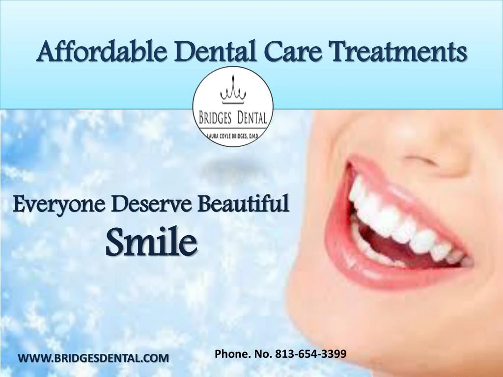 affordable dental care treatments
