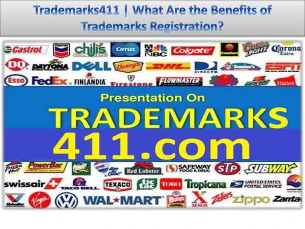 Trademarks411 | What Are the Benefits of Trademarks Registration?