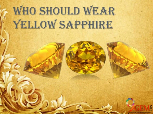 Who should wear yellow sapphire gemstone