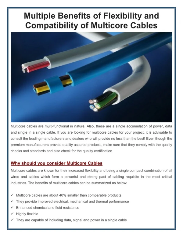 Multiple Benefits of Flexibility and Compatibility of Multicore Cables