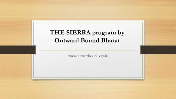 The sierra program by outward bound bharat