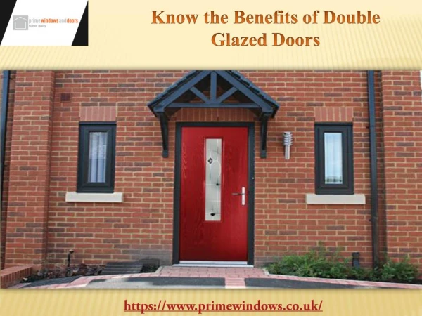 Know the Benefits of Double Glazed Doors
