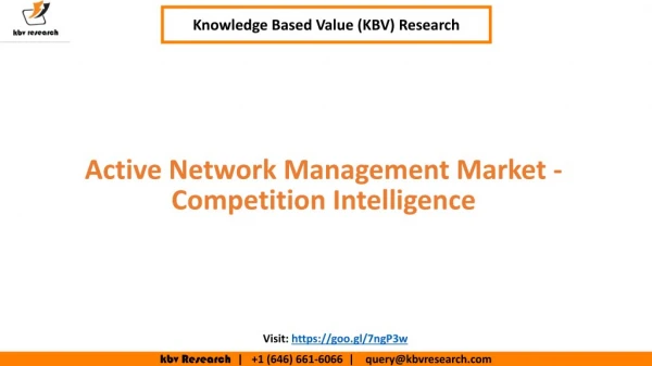 Active Network Management Market - Competition Intelligence