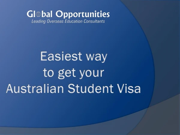 Easiest Way To Get Your Australian Student Visa